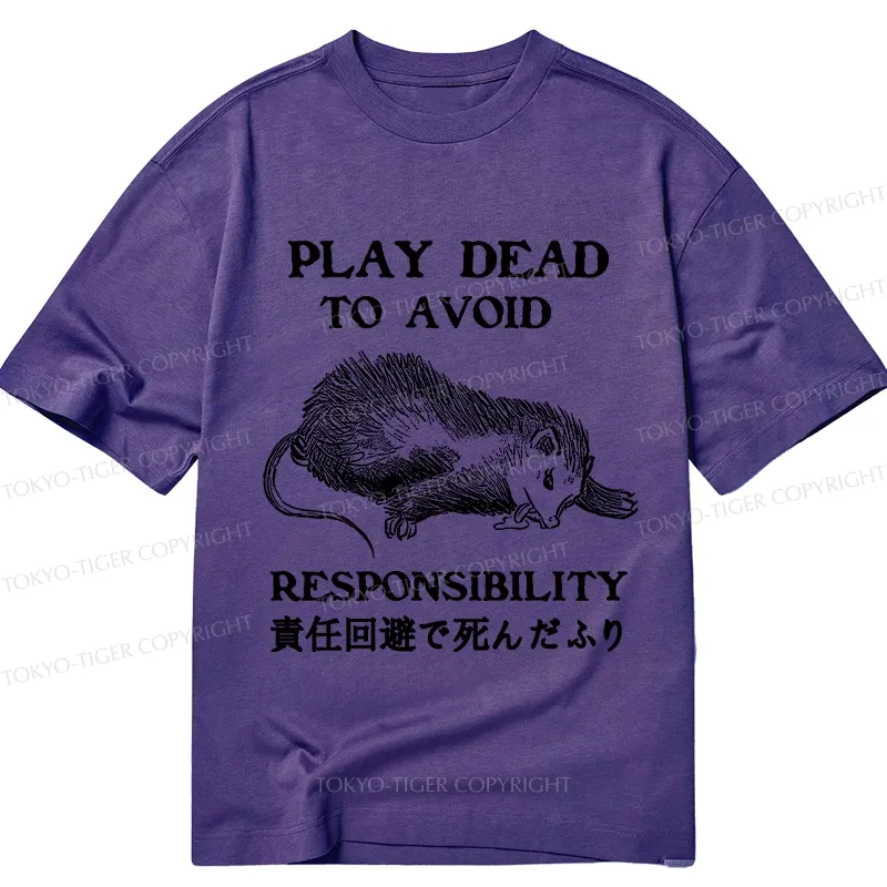 Tokyo-Tiger Play Dead To Avoid Responsibility Classic T-Shirt