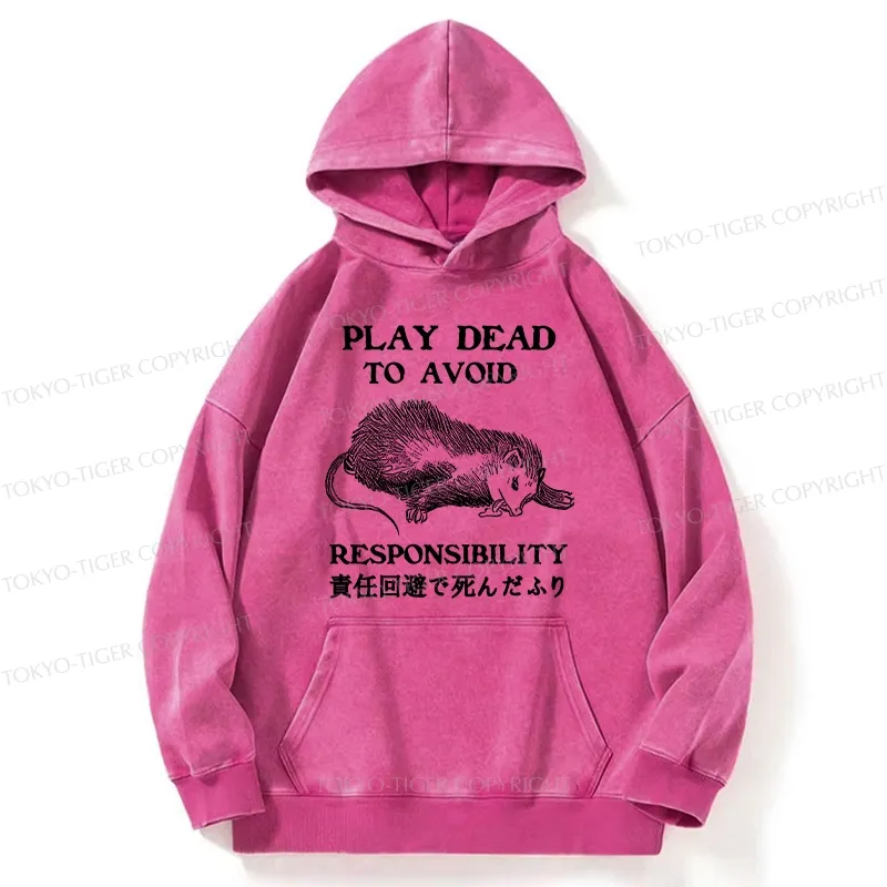 Tokyo-Tiger Play Dead To Avoid Responsibility Washed Hoodie