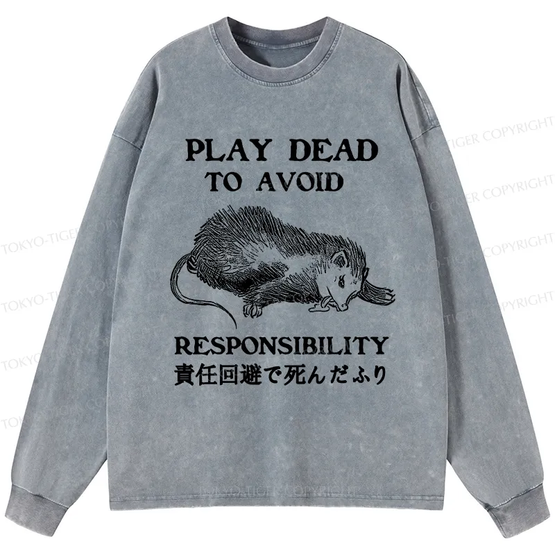 Tokyo-Tiger Play Dead To Avoid Responsibility Washed Long Sleeve T-Shi