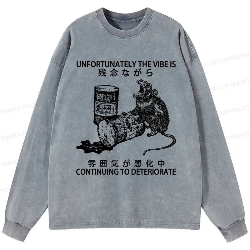 Tokyo-Tiger The Vibe Is Continuing To Deteriorate Washed Long Sleeve T