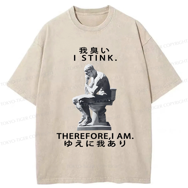 Tokyo-Tiger I Stink Therefore I Am Washed T-Shirt