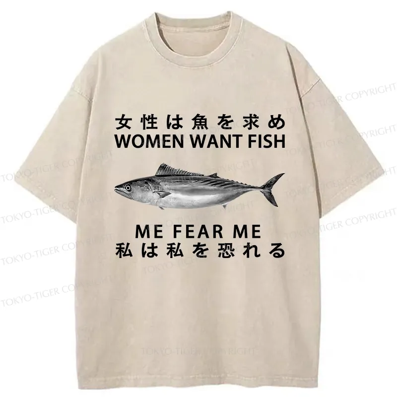 Tokyo-Tiger Women Want Fish Me Fear Me Washed T-Shirt