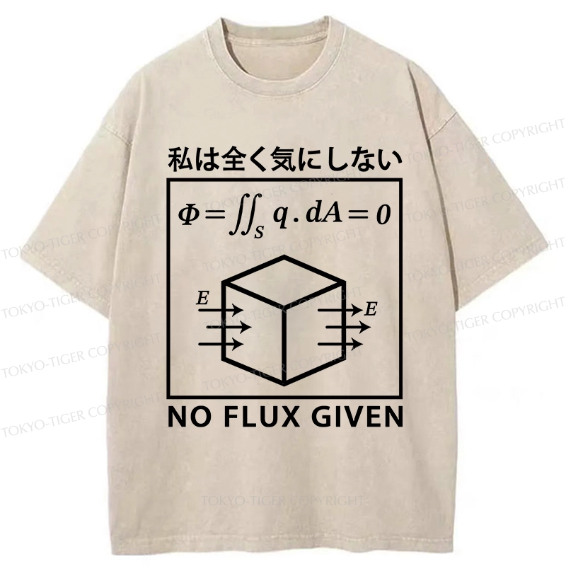 Tokyo-Tiger No Flux Given Funny Washed T-Shirt