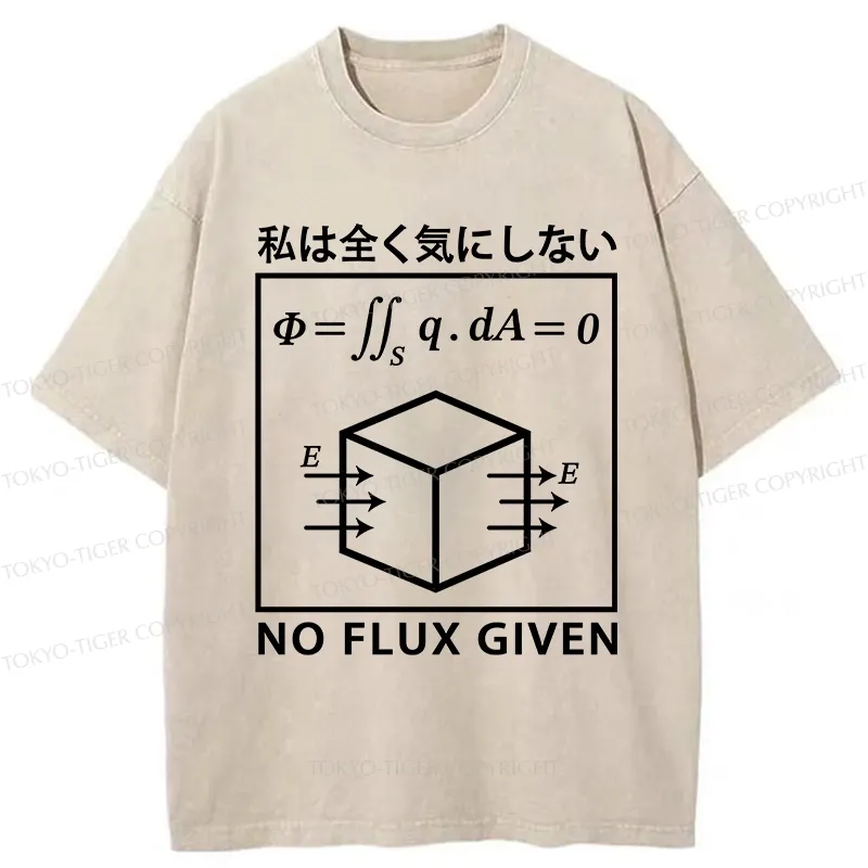 Tokyo-Tiger No Flux Given Funny Washed T-Shirt