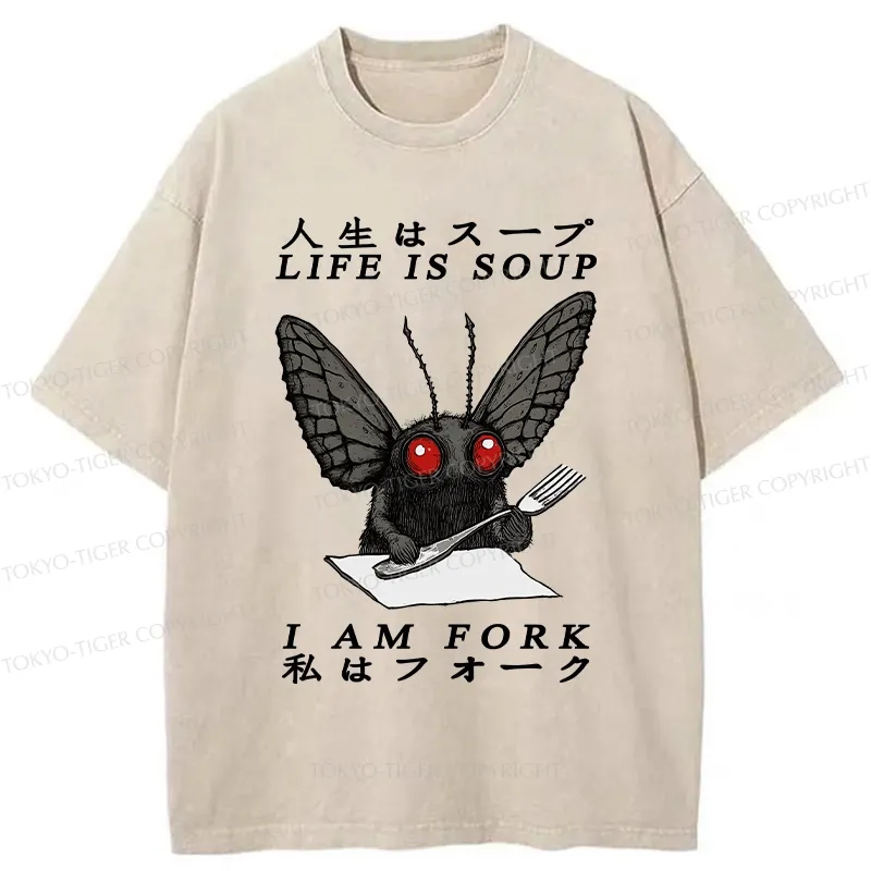 Tokyo-Tiger Life Is Soup I Am Fork Mothman Washed T-Shirt