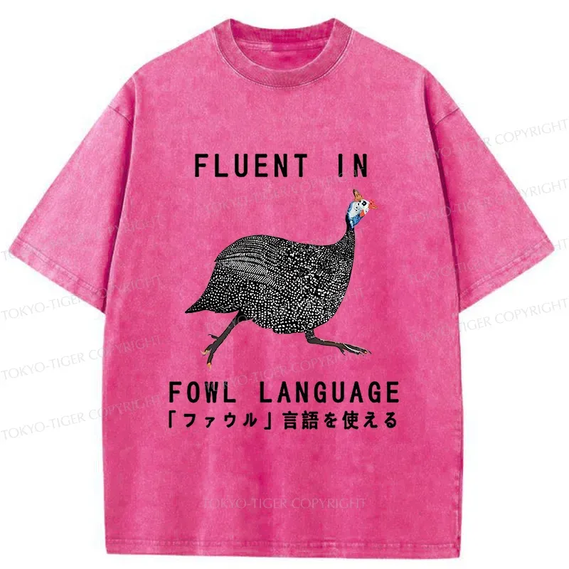 Tokyo-Tiger Funny Fowl Language Washed T-Shirt