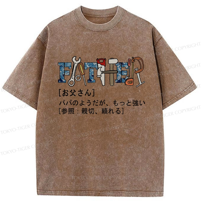 Tokyo-Tiger Definition Of Father Washed T-Shirt