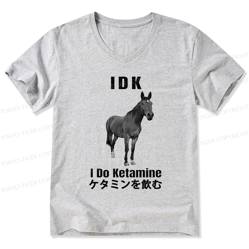 Tokyo-Tiger IDK I Do Ketamine V-Neck Classic T-Shirt