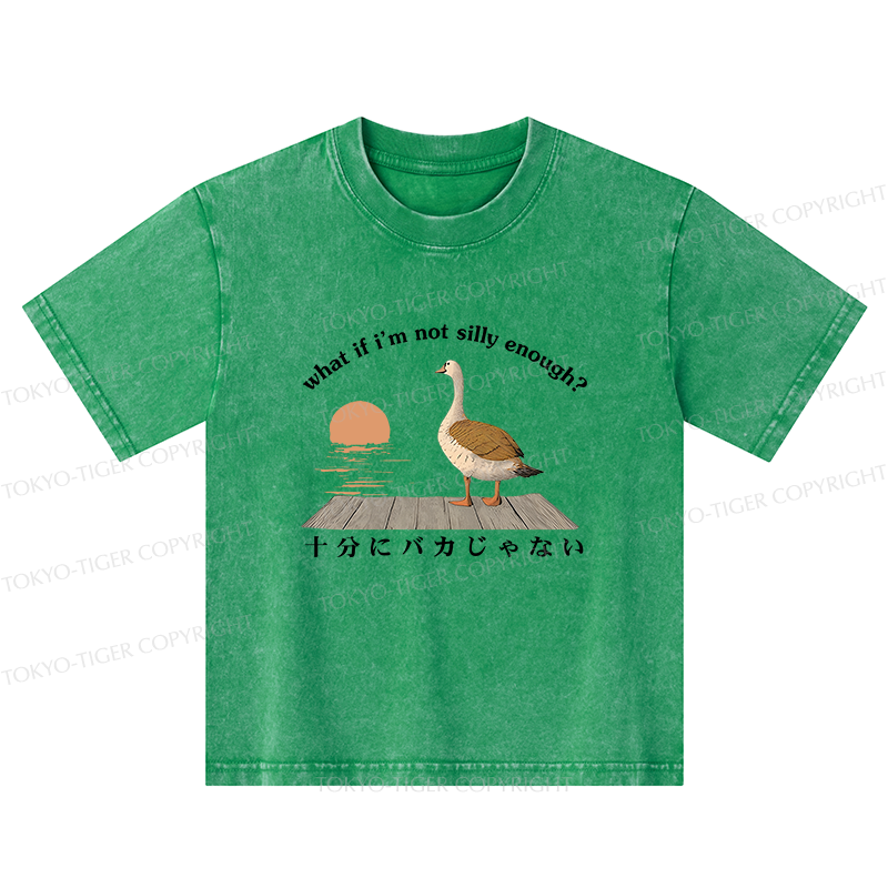 Tokyo-Tiger What If I'm Not Silly Enough Kids Washed T-Shirt