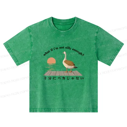 Tokyo-Tiger What If I'm Not Silly Enough Kids Washed T-Shirt