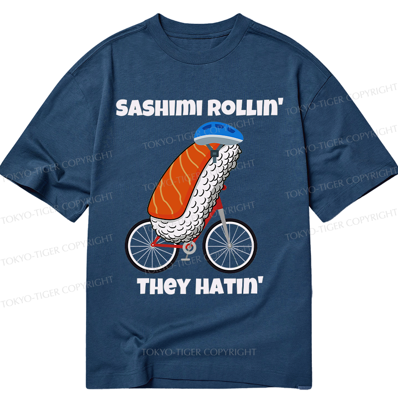 Tokyo-Tiger Sashimi Rollin' They Hatin' Classic T-Shirt