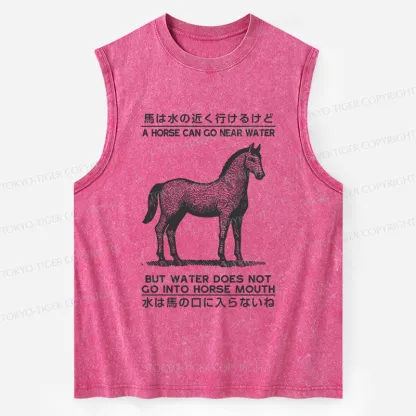 Tokyo-Tiger Funny Horse And Water Saying Washed Tank