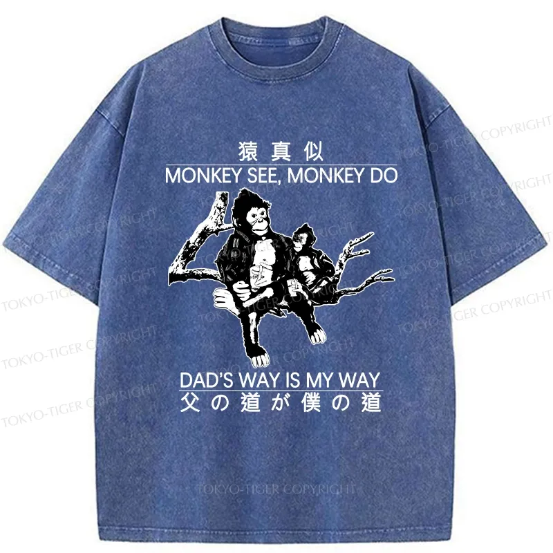 Tokyo-Tiger Dad's Way Is My Way Washed T-Shirt