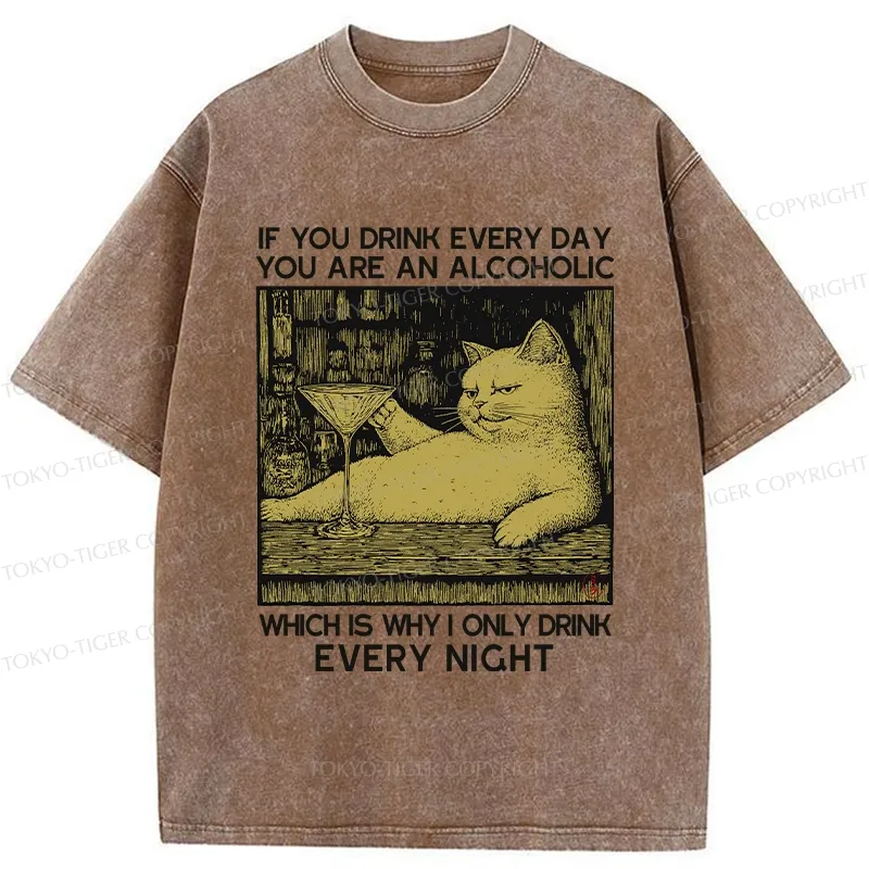 Tokyo-Tiger That's Why I Only Drink At Night Washed T-Shirt