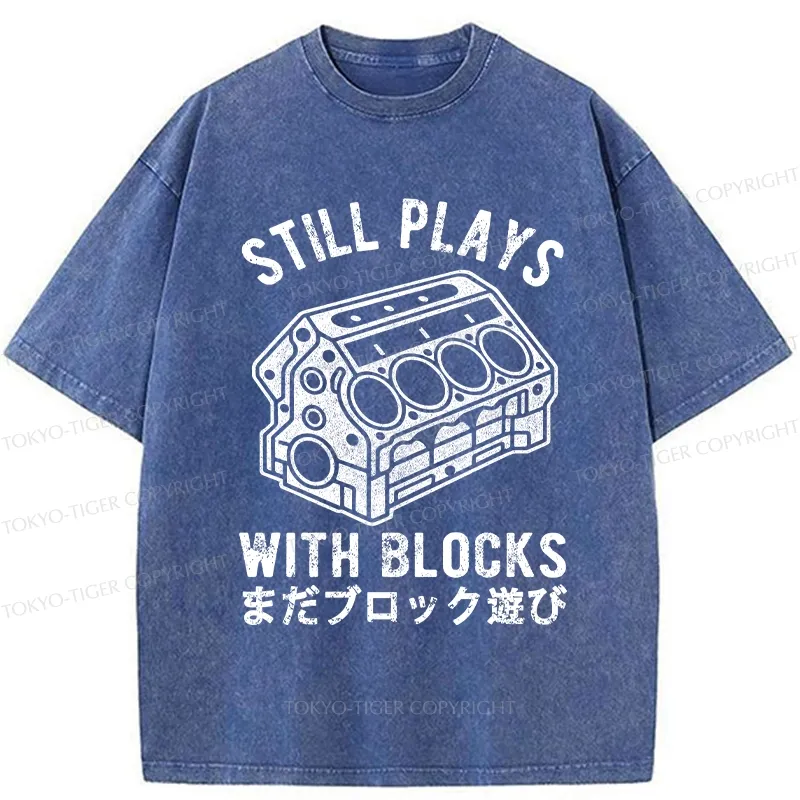 Tokyo-Tiger Funny Still Plays With Blocks Washed T-Shirt