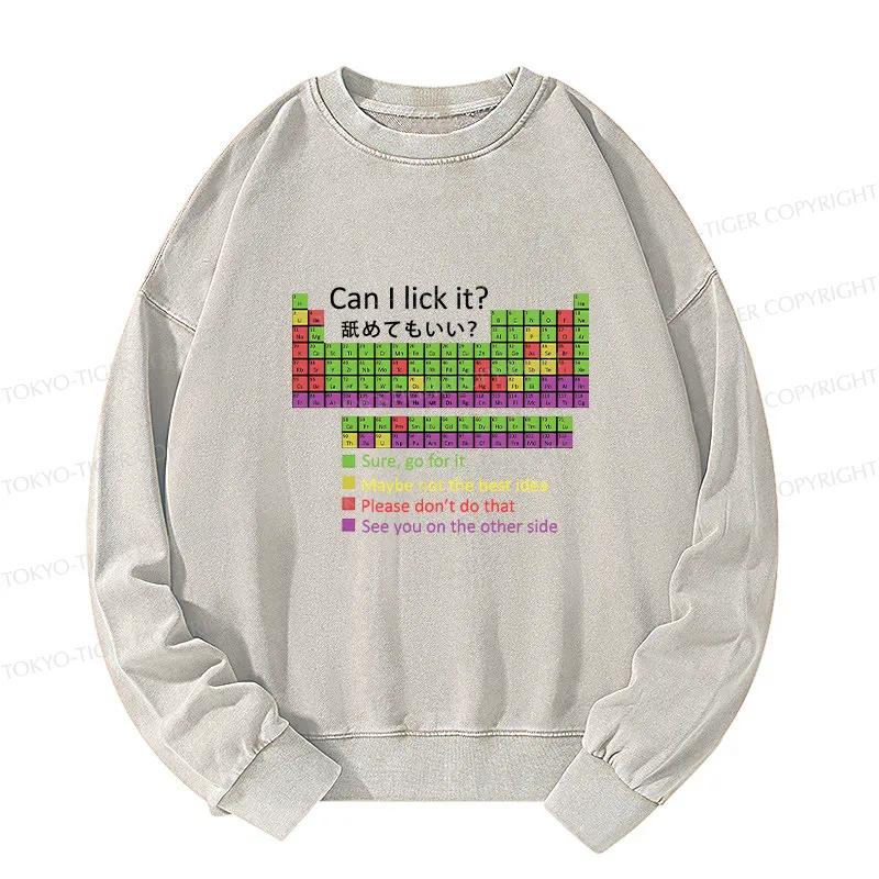 Tokyo-Tiger Can I Lick It Washed Sweatshirt