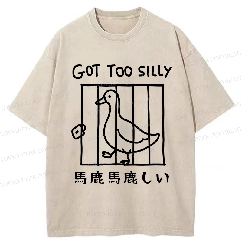 Tokyo-Tiger Got Too Silly Funny Washed T-Shirt