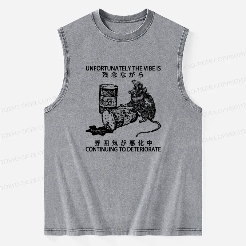 Tokyo-Tiger The Vibe Is Continuing To Deteriorate Washed Tank