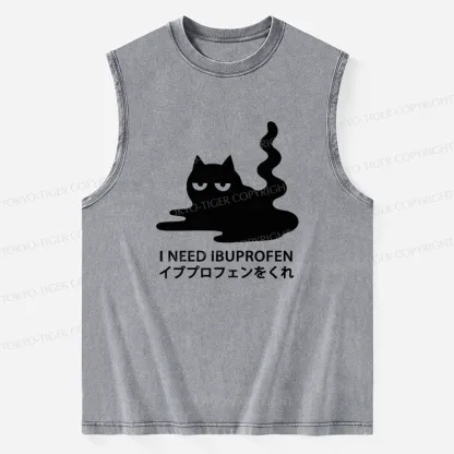 Tokyo-Tiger Funny I Need Ibuprofen Washed Tank