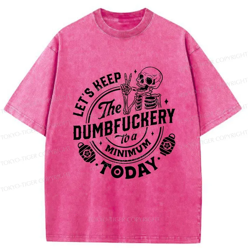 Tokyo-Tiger Let's Stop Doing Stupid Things Washed T-Shirt