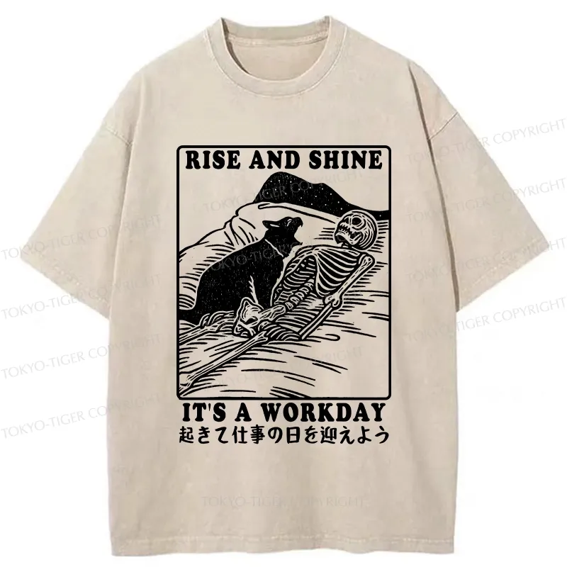 Tokyo-Tiger Rise And Shine It's A Workday Washed T-Shirt