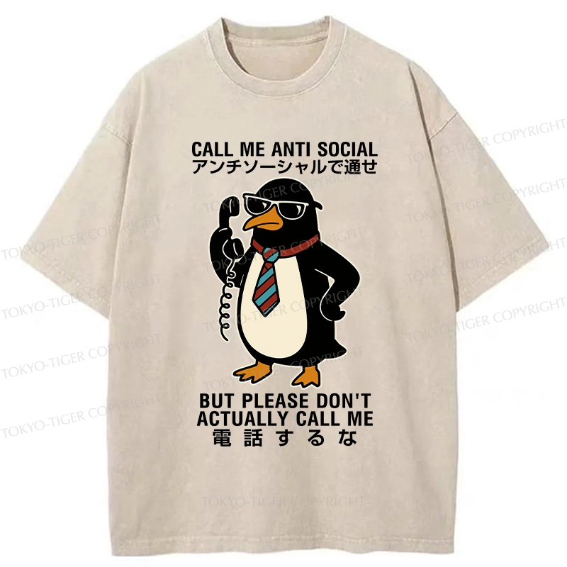 Tokyo-Tiger Don't Actually Call Penguin Washed T-Shirt
