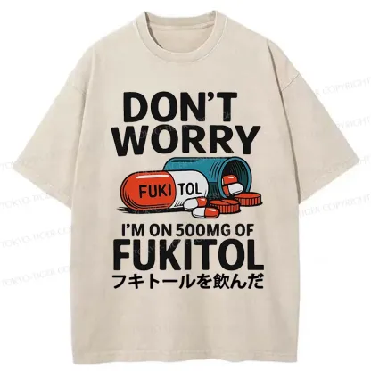 Tokyo-Tiger I'm Taking Sedatives Washed T-Shirt