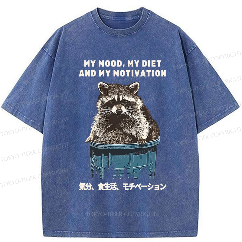 Tokyo-Tiger My Mood My Diet And My Motivation Washed T-Shirt
