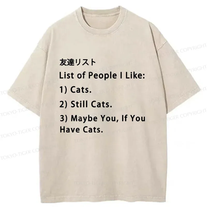 Tokyo-Tiger Friends List Funny Washed T-Shirt