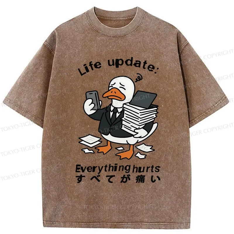 Tokyo-Tiger Life Update Everything Hurts Washed T-Shirt