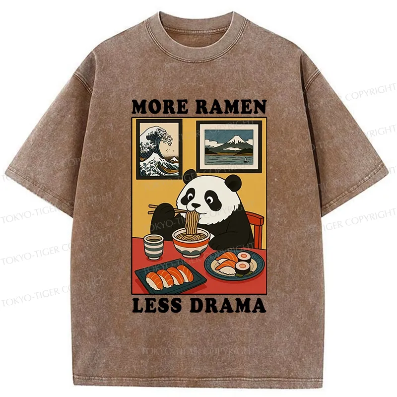 Tokyo-Tiger More Ramen Less Drama Panda Washed T-Shirt