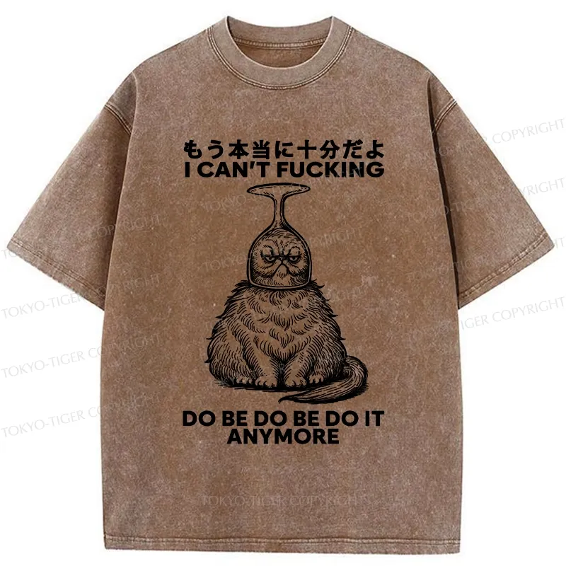 Tokyo-Tiger I've Had Enough Already Washed T-Shirt