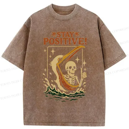 Tokyo-Tiger Skeleton Stay Positive Funny Washed T-Shirt
