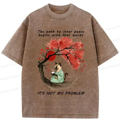 Tokyo-Tiger Funny It's Not My Problem Washed T-Shirt