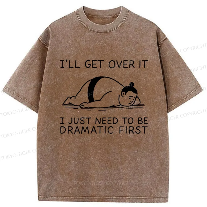 Tokyo-Tiger I'll Get Over It Washed T-Shirt