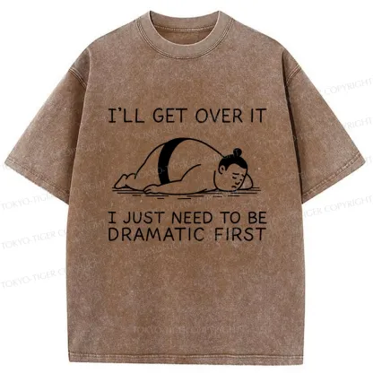 Tokyo-Tiger I'll Get Over It Washed T-Shirt