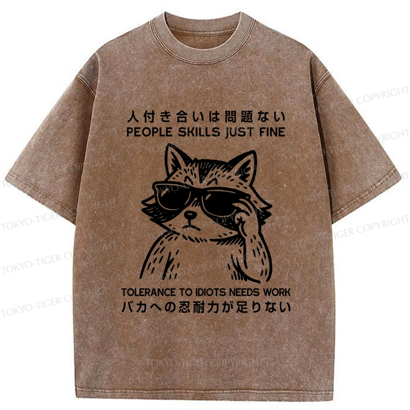 Tokyo-Tiger Funny Tolerance To Idiots Needs Work Washed T-Shirt