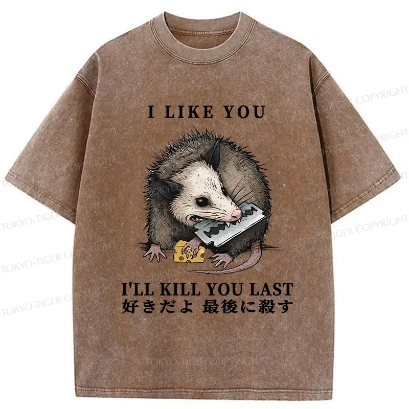 Tokyo-Tiger I Like You And I'll Kill You Last Washed T-Shirt