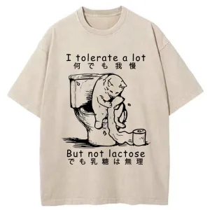 Image of Tokyo-Tiger I Am Lactose Intolerant Washed T-Shirt