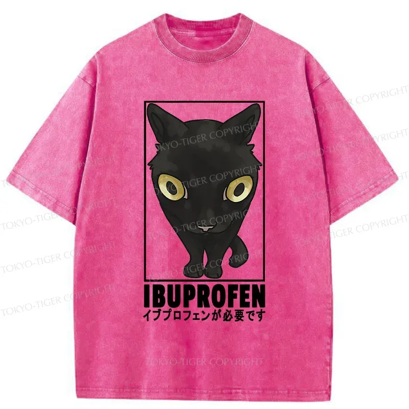 Tokyo-Tiger Stupid Cat Needs Ibuprofen Washed T-Shirt