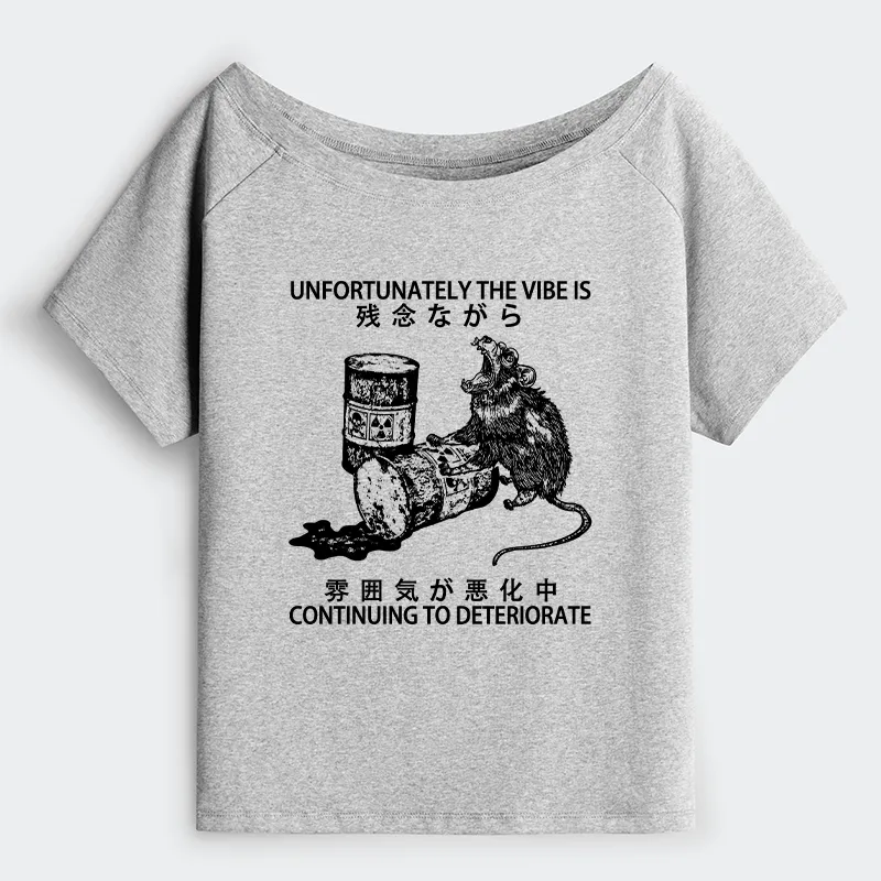 Tokyo-Tiger The Vibe Is Continuing To Deteriorate Off Shoulder T-Shirt