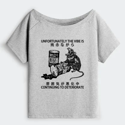 Tokyo-Tiger The Vibe Is Continuing To Deteriorate Off Shoulder T-Shirt