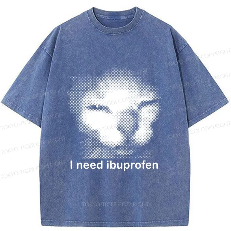 Tokyo-Tiger Blurry Cat Need Ibuprofen Washed T-Shirt Sale