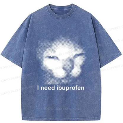 Tokyo-Tiger Blurry Cat Need Ibuprofen Washed T-Shirt