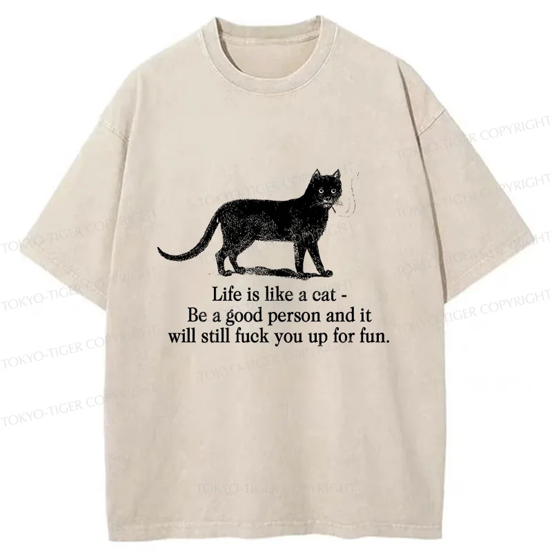 Tokyo-Tiger Life Is Like A Cat Washed T-Shirt