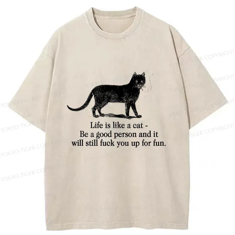 Tokyo-Tiger Life Is Like A Cat Washed T-Shirt