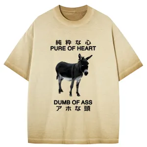 Image of Tokyo-Tiger Pure Of Heart Dumb Of Ass Gradient Washed T-Shirt