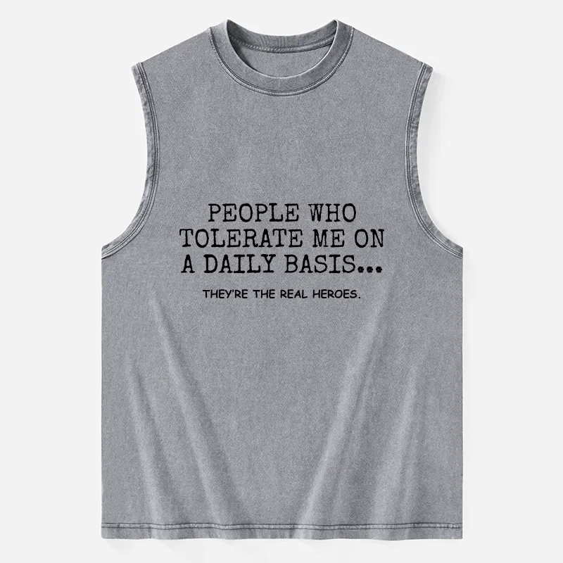 Tokyo-Tiger Anyone Who Puts Up With Me Is A Hero Washed Tank