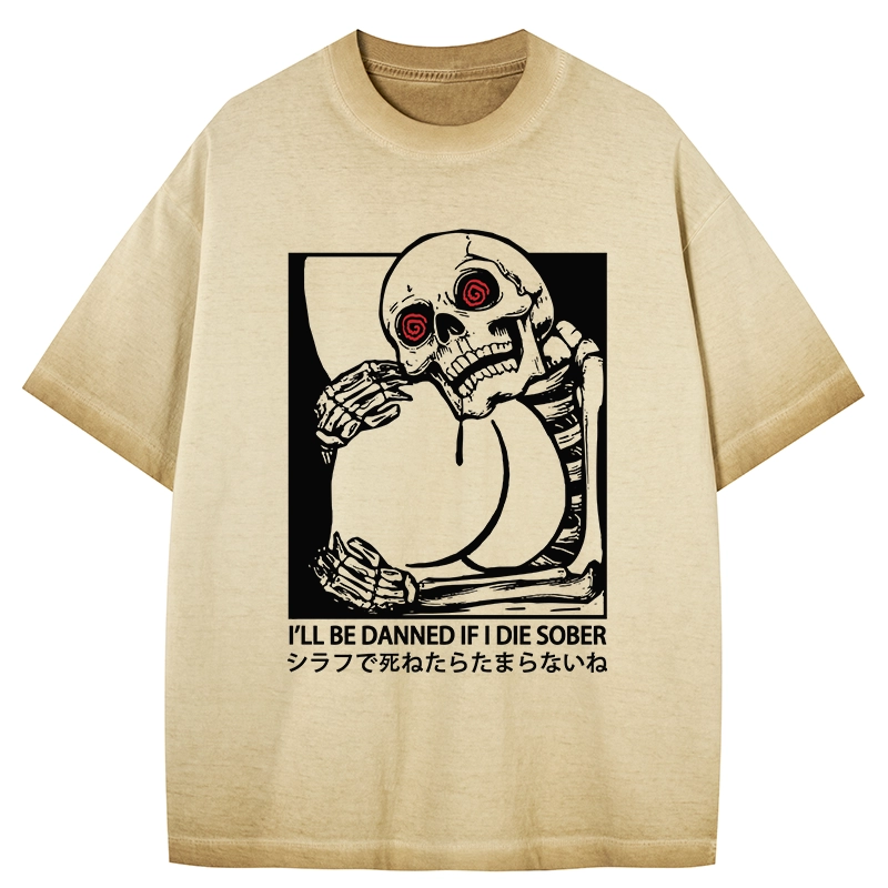 Tokyo-Tiger I'll Be Danned If I Die Sober Gradient Washed T-Shirt