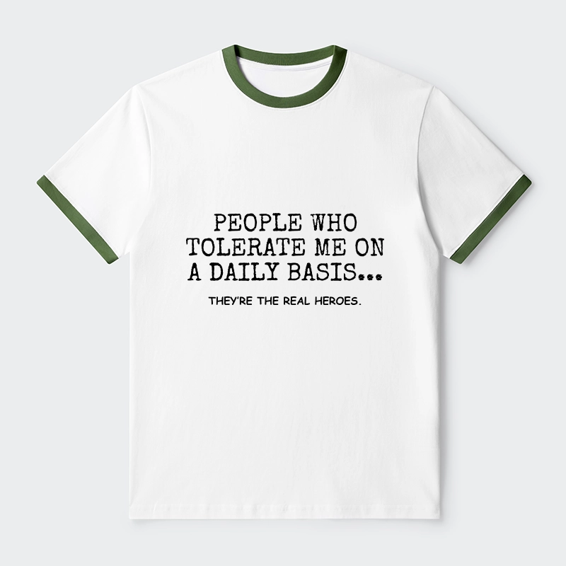 Tokyo-Tiger Anyone Who Puts Up With Me Is A Hero Trim T-Shirt